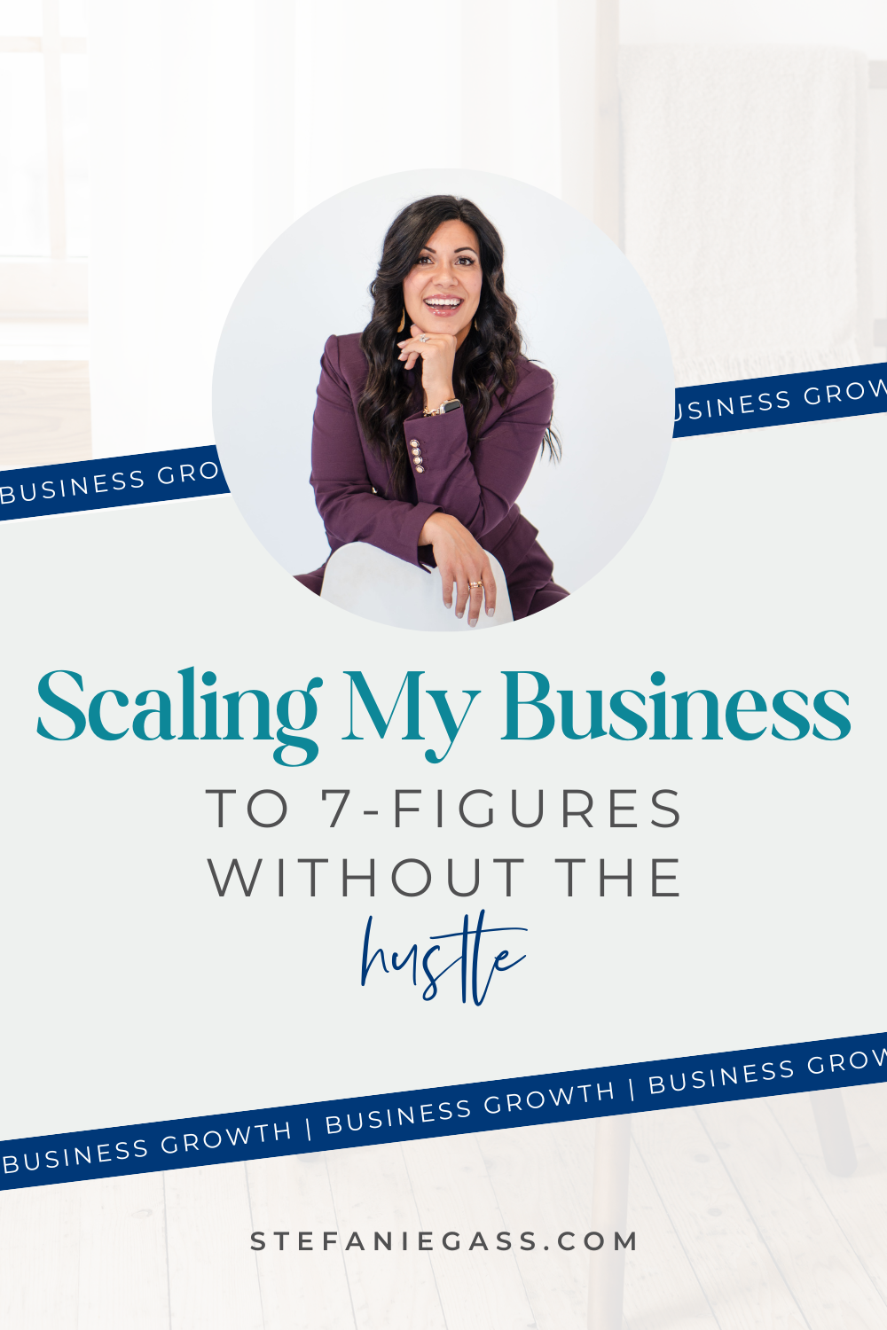 Graphic by Stefanie Gass, a podcast and business coach. She's a dark-haired woman and in the main picture, she's wearing a deep plumb suit and is holding her hand against her chin as she smiles at the camera. The image title is: Ep-850-What-God-Showed-Me-About-Scaling-My-Business-to-Seven-Figures-That-Changed-Everything-Stefanie-Gass-Branded